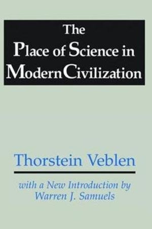 Place of Science in Modern Civilization