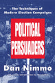 Book cover of: Political Persuaders. By: Dan D. Nimmo