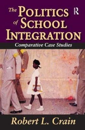 Politics of School Integration