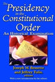 Book cover of: Presidency in the Constitutional Order. By: Stewart Wolf