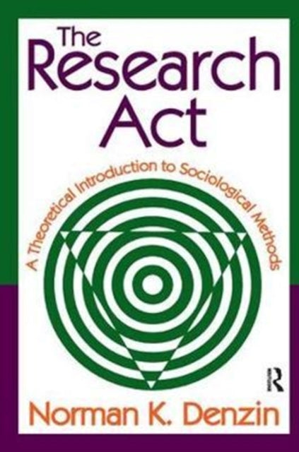 Book cover of: Research Act. By: Norman K. Denzin