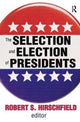 Book cover of: Selection and Election of Presidents. By: Daniel Gasman