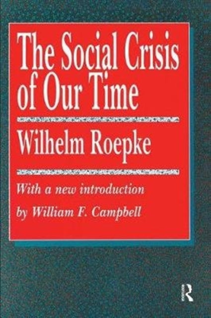 Book cover of: Social Crisis of Our Time. By: Arthur E. Morgan