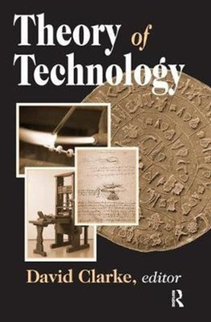 Book cover of: Theory of Technology. By: David Clarke