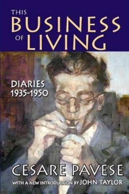 Book cover of: This Business of Living. By: Cesare Pavese