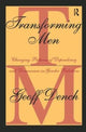 Book cover of: Transforming Men. By: Geoff Dench