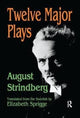 Book cover of: Twelve Major Plays. By: August Strindberg