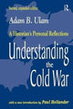 Book cover of: Understanding the Cold War. By: Adam B. Ulam