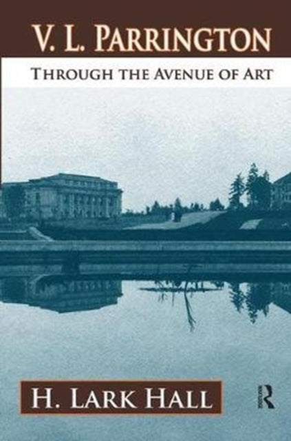 Book cover of: V. L. Parrington. By: H. Lark Hall