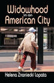 Book cover of: Widowhood in an American City. By: Helena Lopata