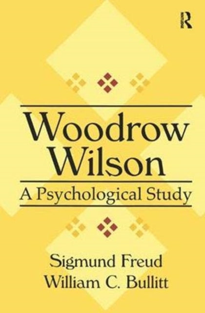 Book cover of: Woodrow Wilson. By: Sigmund Freud