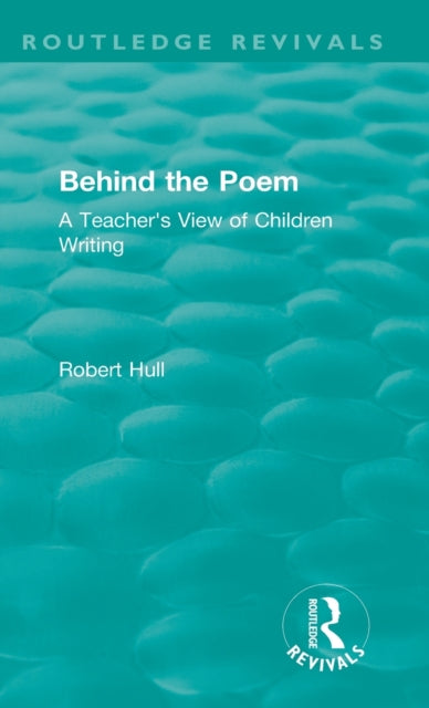 Book cover of: Behind the Poem. By: Robert Hull