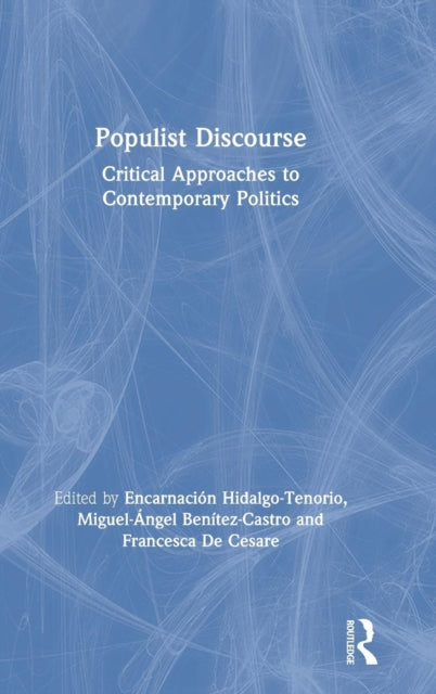 Book cover of: Populist Discourse. By: Encarnación Hidalgo Tenorio