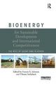 Book cover of: Bioenergy for Sustainable Development and International Competitiveness. By: Francis X. Johnson