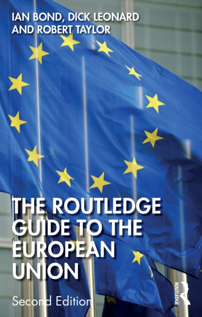 Book cover of: Routledge Guide to the European Union. By: Ian Bond