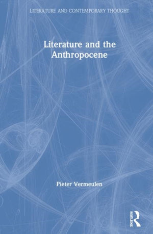 Literature and the Anthropocene