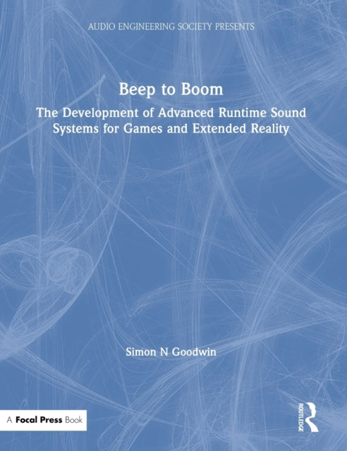 Book cover of: Beep to Boom. By: Simon N. Goodwin