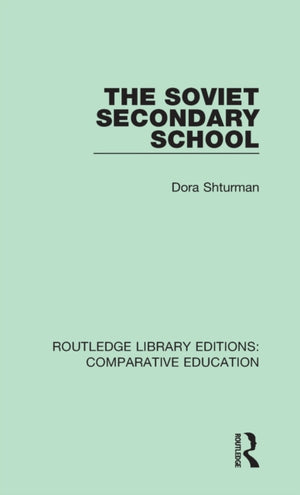The Soviet Secondary School