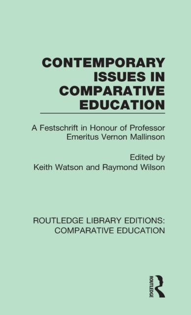 Book cover of: Contemporary Issues in Comparative Education. By: Keith Watson
