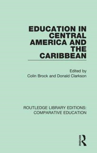 Book cover of: Education in Central America and the Caribbean. By: Colin Brock