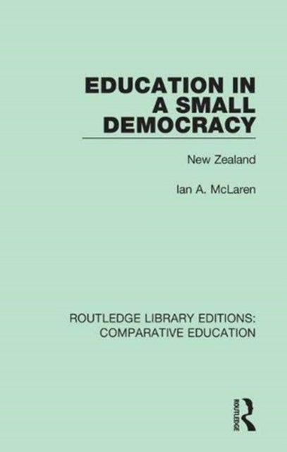 Book cover of: Education in a Small Democracy