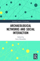 Book cover of: Archaeological Networks and Social Interaction. By: Lieve Donnellan