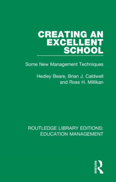 Book cover of: Creating an Excellent School. By: Hedley Beare