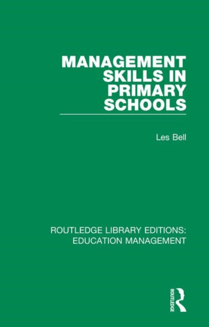 Book cover of: Management Skills in Primary Schools. By: Les Bell