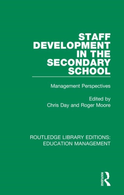 Book cover of: Staff Development in the Secondary School. By: Chris Day