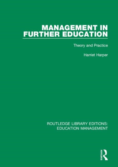 Book cover of: Management in Further Education. By: Harriet Harper