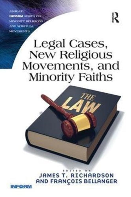 Book cover of: Legal Cases, New Religious Movements, and Minority Faiths. By: James T. Richardson