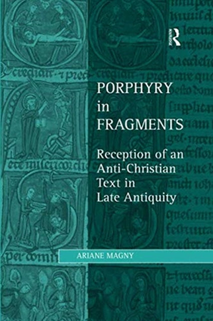 Book cover of: Porphyry in Fragments. By: Ariane Magny