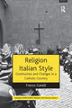 Book cover of: Religion Italian Style. By: Franco Garelli