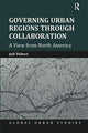 Book cover of: Governing Urban Regions Through Collaboration. By: Joël Thibert