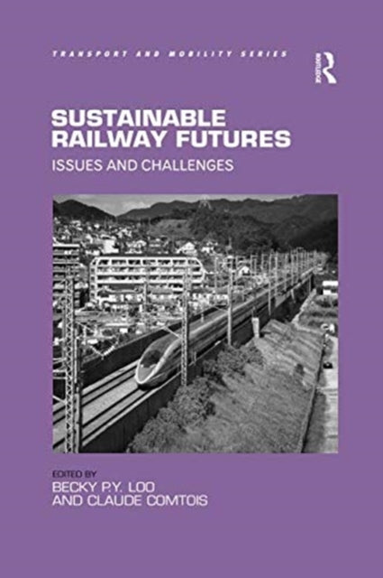 Sustainable Railway Futures