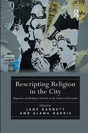 Rescripting Religion in the City
