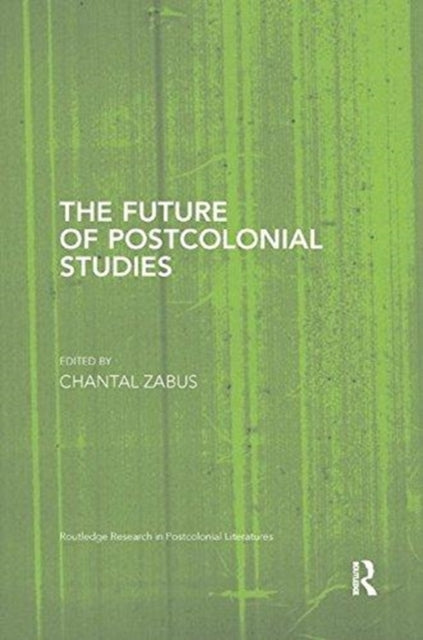 Book cover of: Future of Postcolonial Studies. By: Chantal Zabus