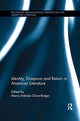 Book cover of: Identity, Diaspora and Return in American Literature. By: Maria Antònia Oliver-Rotger