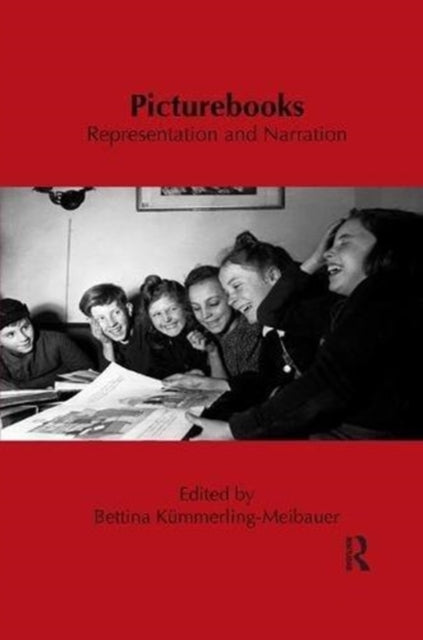 Book cover of: Picturebooks: Representation and Narration. By: Bettina Kümmerling-Meibauer