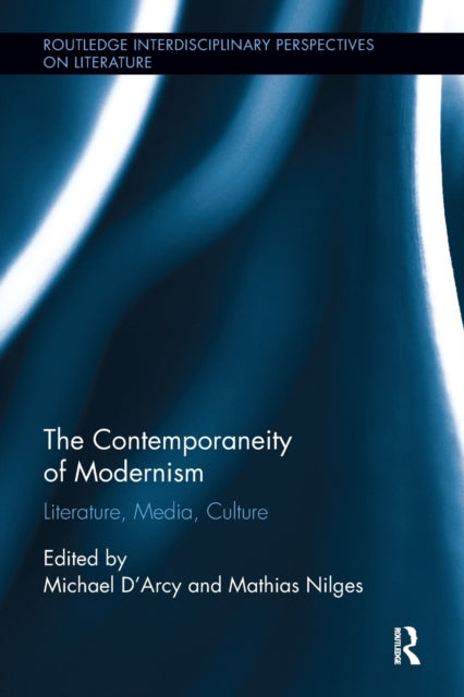 Book cover of: Contemporaneity of Modernism. By: Michael D'Arcy