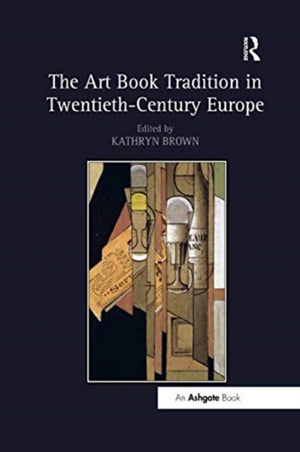 The Art Book Tradition in Twentieth-Century Europe