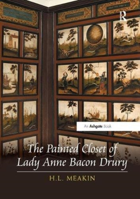 Book cover of: Painted Closet of Lady Anne Bacon Drury. By: H. L. Meakin
