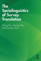 Book cover of: Sociolinguistics of Survey Translation. By: Yuling Pan