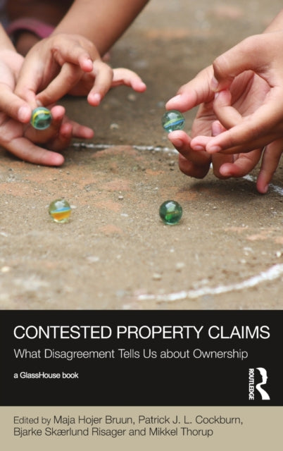 Book cover of: Contested Property Claims. By: Maja Hojer Bruun