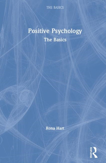 Book cover of: Positive Psychology. By: Rona Hart