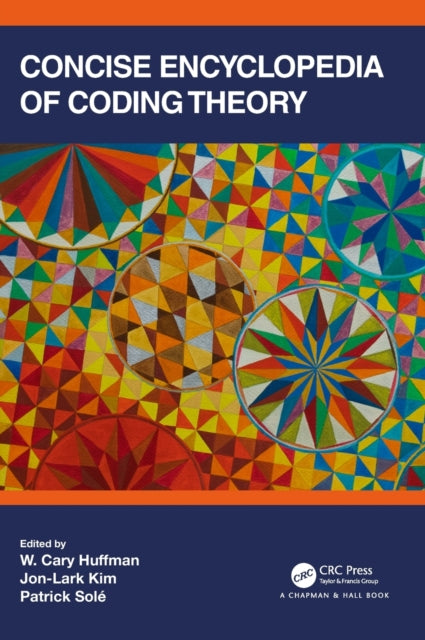 Book cover of: Concise Encyclopedia of Coding Theory. By: W. C. Huffman