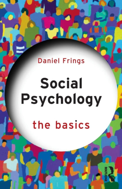 Book cover of: Social Psychology. By: Daniel Frings