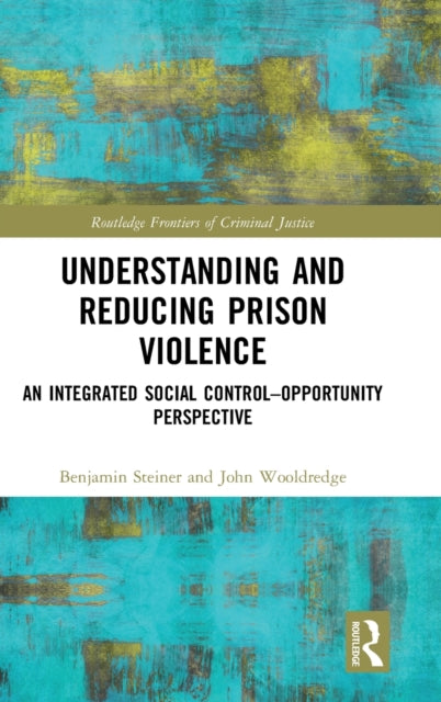 Understanding and Reducing Prison Violence