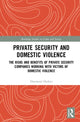 Book cover of: Private Security and Domestic Violence. By: Diarmaid Harkin