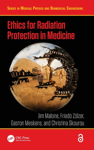 Ethics for Radiation Protection in Medicine